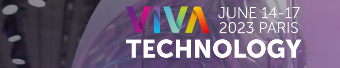 Viva Technology du 14 au 17 juin 2023